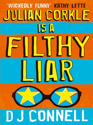 cover image of Julian Corkle is a Filthy Liar